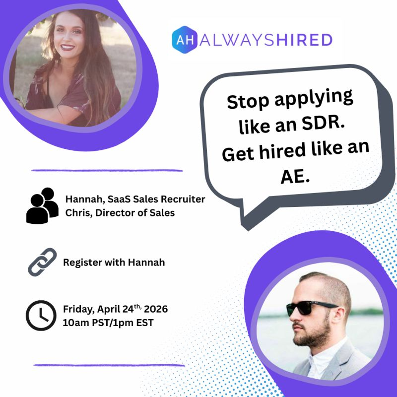 Stop Applying Like an SDR. Get Hired Like an AE. — Free Live Event April 24th